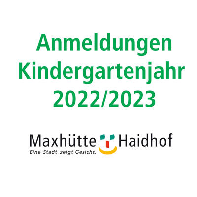 Bild vergrern: Anmeldungen Kindergartenjahr 2022/2023